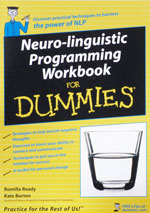 Neuro-linguistic Programming Workbook For Dummies is available from Aamzon Neuro-linguistic Programming Workbook For Dummies
